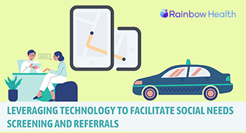 leveraging technology to facilitate social needs screening and referrals